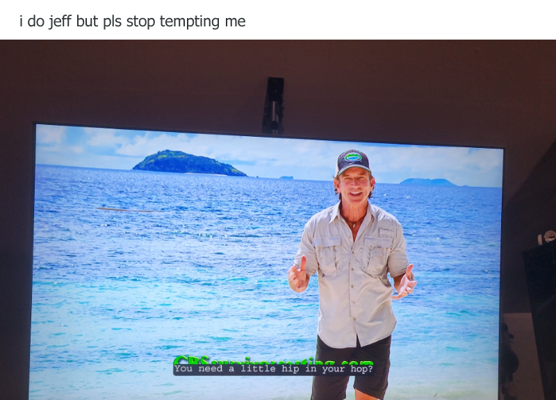 jeff probst trying to convince us lower class folk to apply for survivor